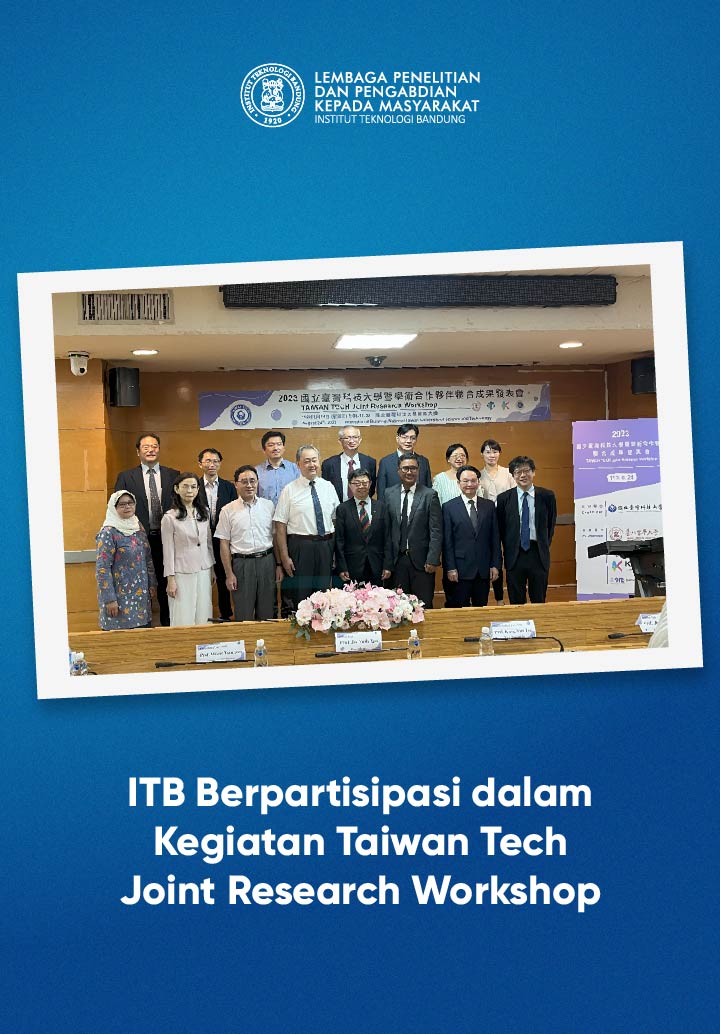 ITB Berpartisipasi dalam Kegiatan Taiwan Tech Joint Research Workshop